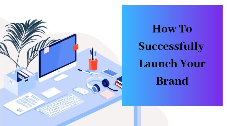 Launch Your Brand in 5 Steps